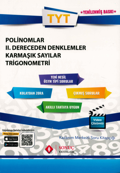 POLİNOMLAR 2. DERECEDEN DENKLEMLER KARMAŞIK SAYILAR TRİGONOMETRİ SORU KİTAPÇIĞI Fotokopi GO - Tüm Sınavlarda Daha İleriye
