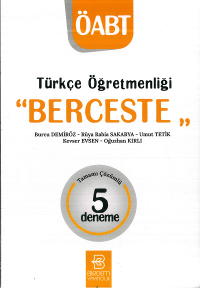 BERCESTE TÜRKÇE ÖĞRETMENLİĞİ 5 ÇÖZÜMLÜ DENEME Fotokopi GO - Tüm Sınavlarda Daha İleriye