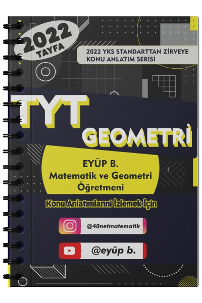 Eyüp B. 2022 TYT Geometri Video Ders Notları Fotokopi GO - Tüm Sınavlarda Daha İleriye