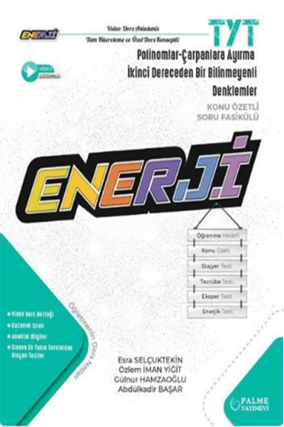 TYT Enerji Polinomlar-Çarpanlara Ayırma-İkinci Dereceden Bir Bilinmeyenli Denklemler Konu Özetli Soru Fasikülü