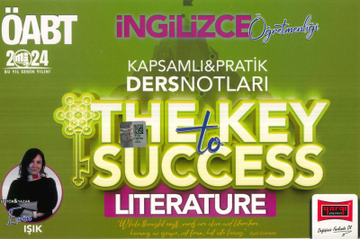 ÖABT İNGİLİZCE THE KEY TO SUCCESS PRATİK DERS NOTLARI (LITERATURE) Fotokopi GO - Tüm Sınavlarda Daha İleriye