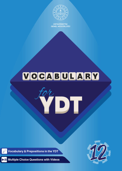 Vocabulary For YDT Grade 12 Fotokopi GO - Tüm Sınavlarda Daha İleriye