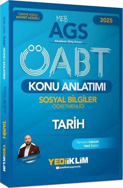 2025 MEB AGS ÖABT Sosyal Bilgiler Öğretmenliği Tarih Konu Anlatımı Yediiklim Yayınları Fotokopi GO - Tüm Sınavlarda Daha İleriye