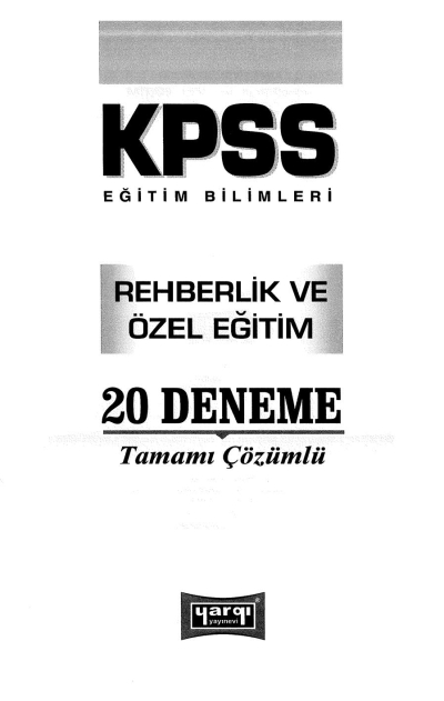 REHBERLİK VE ÖZEL EĞİTİM 20 Lİ DENEME Fotokopi GO - Tüm Sınavlarda Daha İleriye