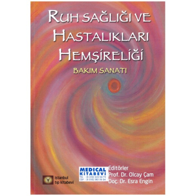 Ruh Sağlığı ve Hastalıkları Psikiyatri Hemşireliği Bakım Sanatı Fotokopi GO - Tüm Sınavlarda Daha İleriye