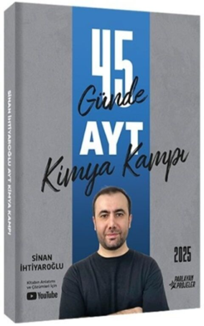 2025 45 Günde AYT Kimya Kampı Sinan İhtiyaroğlu Parlayan Projeler Fotokopi GO - Tüm Sınavlarda Daha İleriye