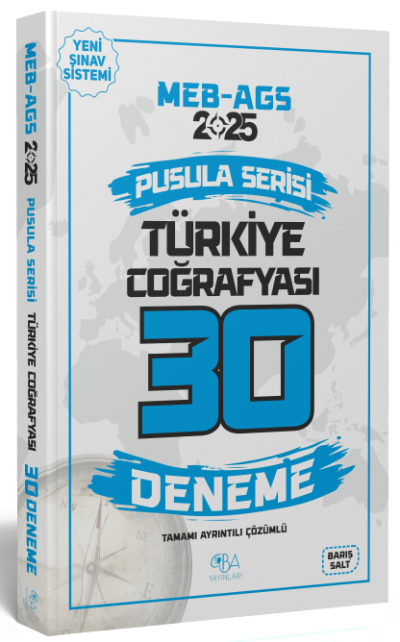 2025 MEB-AGS Türkiye Coğrafyası 30 Deneme Çözümlü Pusula Serisi CBA Yayınları Fotokopi GO - Tüm Sınavlarda Daha İleriye