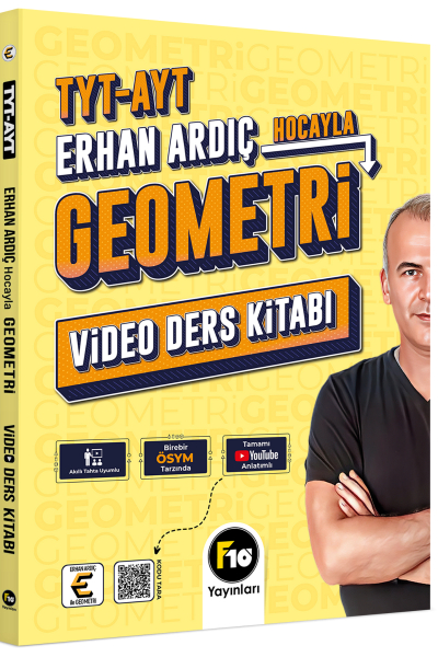 Erhan Ardıç Hocayla TYT-AYT Geometri Video Ders Kitabı F10 Yayınları Fotokopi GO - Tüm Sınavlarda Daha İleriye