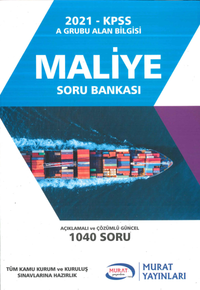 MALİYE SORU BANKASI AÇIKLAMALI VE ÇÖZÜMLÜ 1040 SORU Fotokopi GO - Tüm Sınavlarda Daha İleriye