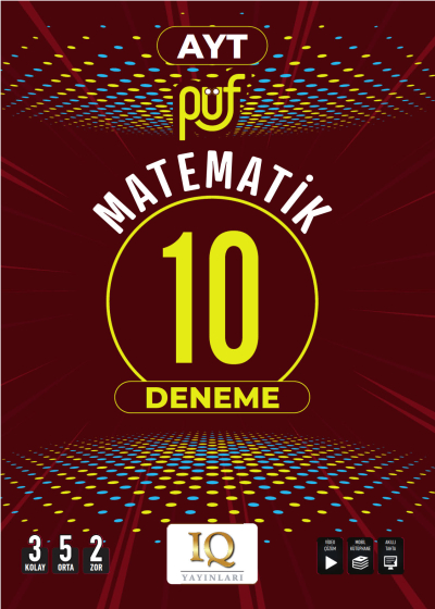 AYT Matematik Püf 10 Branş Denemesi IQ Yayınları Fotokopi GO - Tüm Sınavlarda Daha İleriye