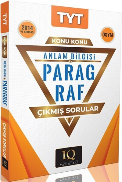 TYT Paragraf Çıkmış Sorular 2014 ve Sonrası IQ Yayınları Fotokopi GO - Tüm Sınavlarda Daha İleriye