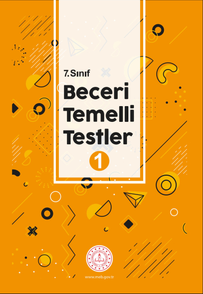 7. Sınıf Beceri Temelli Testler 1. Kitap Fotokopi GO - Tüm Sınavlarda Daha İleriye