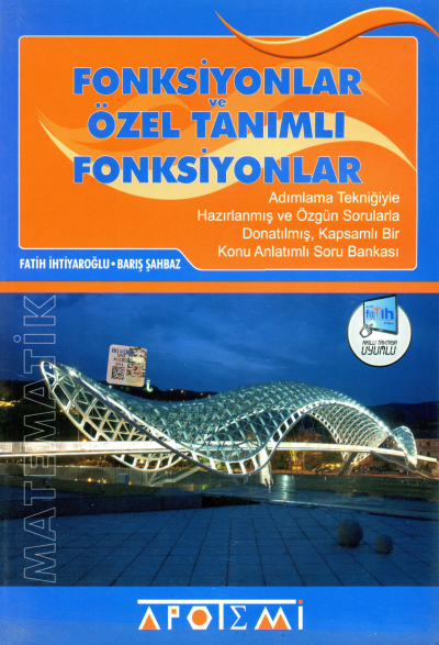 Apotemi Fonksiyonlar ve Özel Tanımlı Fonksiyonlar Fotokopi GO - Tüm Sınavlarda Daha İleriye