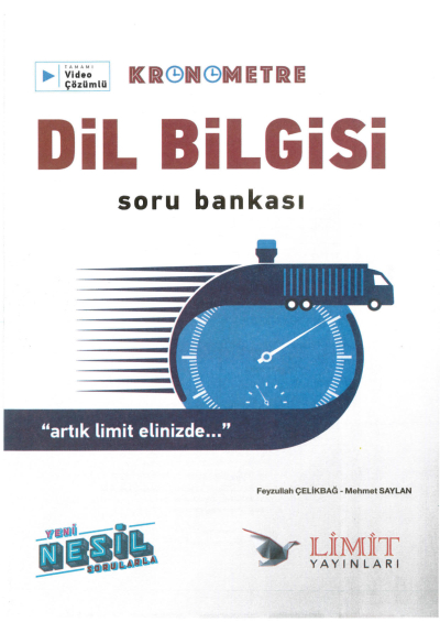 KRONOMETRE DİL BİLGİSİ SORU BANKASI Fotokopi GO - Tüm Sınavlarda Daha İleriye