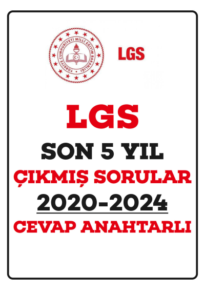 LGS SON 5 YIL ÇIKMIŞ SORULAR (2020-2024) CEVAP ANAHTARLI Fotokopi GO - Tüm Sınavlarda Daha İleriye
