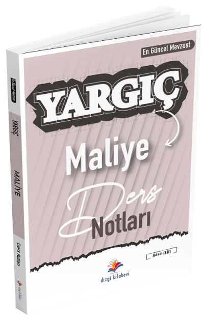 Dizgi Kitap Maliye YARGIÇ Ders Notları Dizgi Kitap Fotokopi GO - Tüm Sınavlarda Daha İleriye