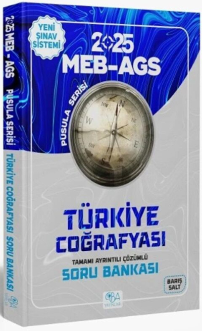 2025 MEB AGS Türkiye Coğrafyası Çözümlü Pusula Serisi Soru Bankası CBA Yayınları Fotokopi GO - Tüm Sınavlarda Daha İleriye