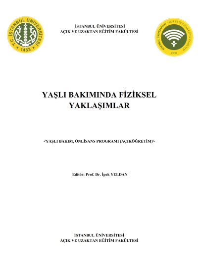 Yaşlı Bakımında Fiziksel Yaklaşımlar Fotokopi GO - Tüm Sınavlarda Daha İleriye