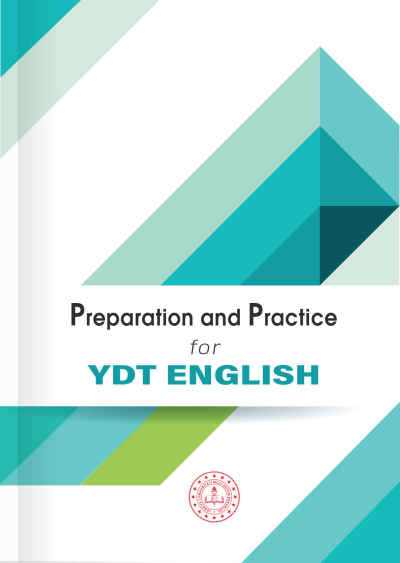 Preparation And Practice For YDT English Fotokopi GO - Tüm Sınavlarda Daha İleriye
