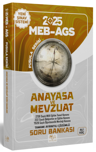 2025 MEB AGS Anayasa ve Mevzuat Soru Bankası CBA Yayınları