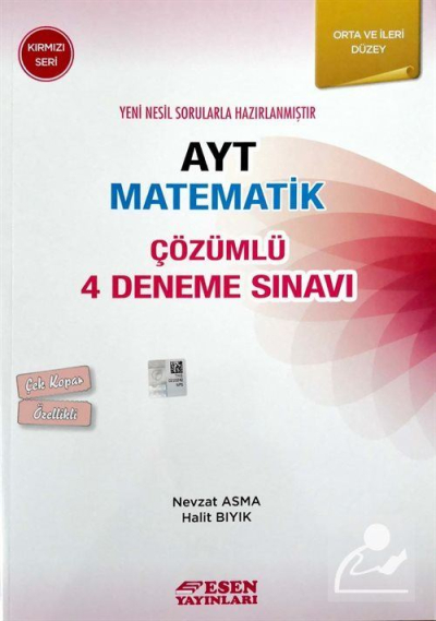 AYT Matematik Çözümlü 4 Deneme Sınavı Kırmızı Seri Esen Yayınları Fotokopi GO - Tüm Sınavlarda Daha İleriye