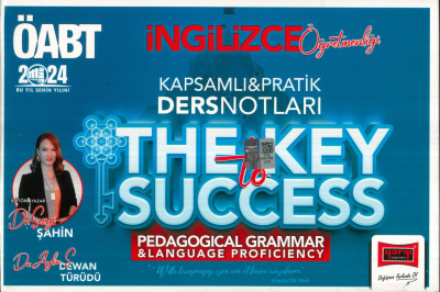 ÖABT İNGİLİZCE ÖĞRETMENLİĞİ THE KEY TO SUCCESS KAPSAMLI PRATİK DERS NOTLARI (PEDAGOGICAL GRAMMAR-LANGUAGE PROFICIENCY) Fotokopi GO - Tüm Sınavlarda Daha İleriye