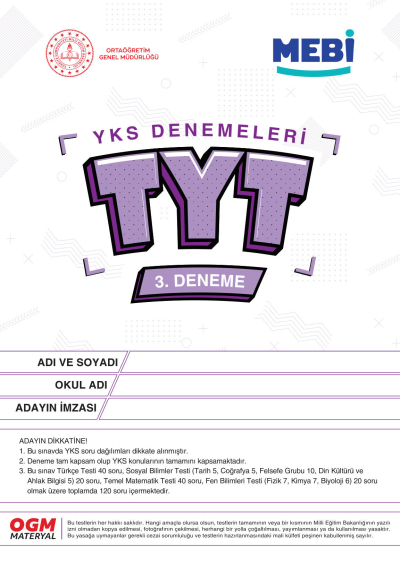 MEBİ YKS Denemeleri TYT 3. Deneme Fotokopi GO - Tüm Sınavlarda Daha İleriye