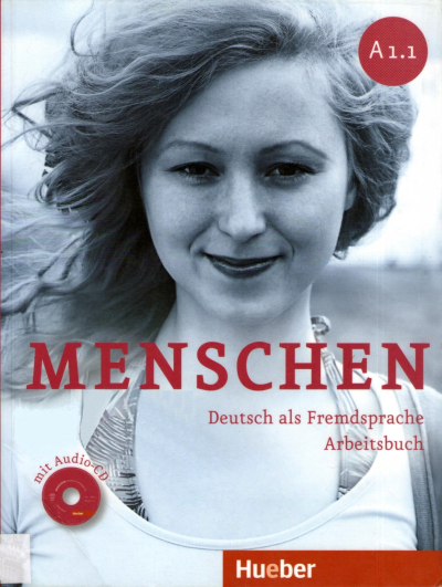 MENSCHEN A1.1 DEUTSCH ALS FREMDSPRACHE ARBEITSBUCH