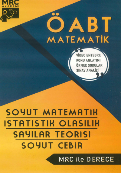 ÖABT İLKÖĞRETİM MATEMATİK SOYUT MAT-İSTATİSTİK OLASILIK- SAYILAR TEORİSİ- SEOYUT CEBİR KONU ANLATIM MRC İLE DERECE Fotokopi GO - Tüm Sınavlarda Daha İleriye