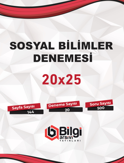 TYT Sosyal Bilimler Denemesi 20x25 Bilgi Arşivi Fotokopi GO - Tüm Sınavlarda Daha İleriye