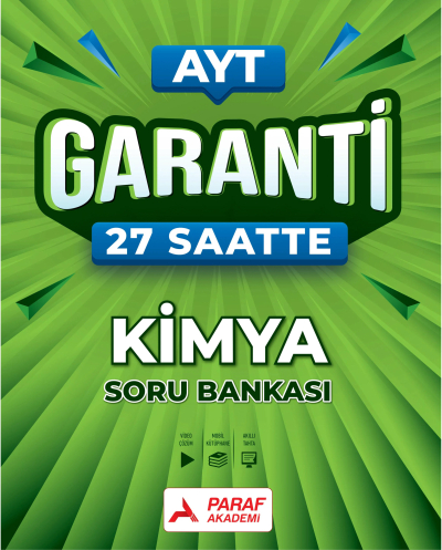 AYT Garanti 27 Saatte Kimya Soru Bankası Paraf Akademi Fotokopi GO - Tüm Sınavlarda Daha İleriye