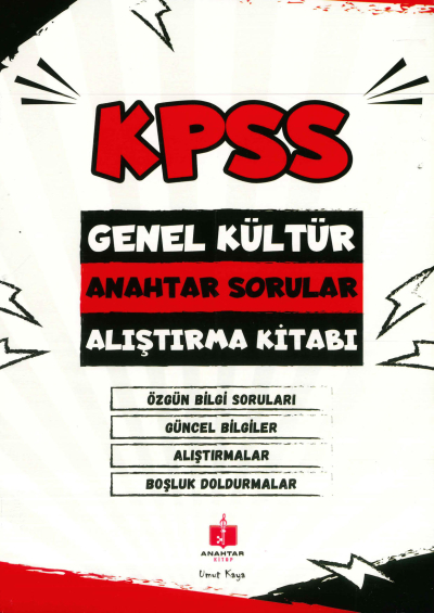 KPSS GK ANAHTAR SORULAR ALIŞTIRMA KİTABI (TARİH-COĞ.-VAT.) Fotokopi GO - Tüm Sınavlarda Daha İleriye