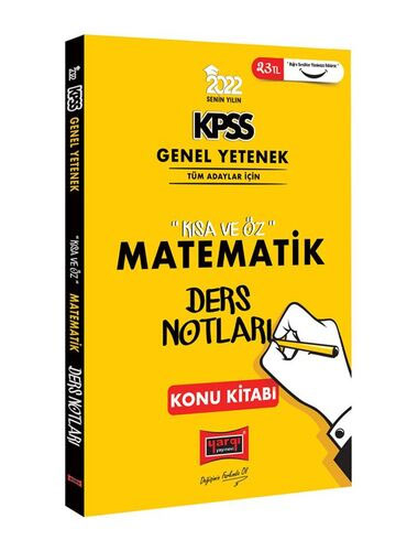 KPSS Lisans Genel Yetenek Matematik Kısa ve Öz Ders Notları Fotokopi GO - Tüm Sınavlarda Daha İleriye