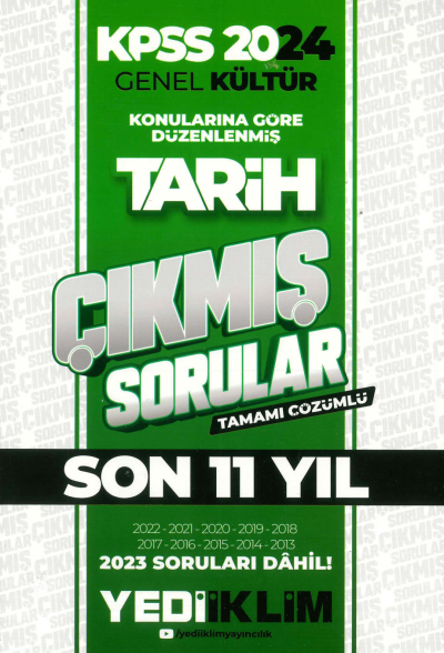 TARİH KONULARINA GÖRE DÜZENLENMİŞ SON 11 YIL ÇIKMIŞ SORULAR ÇÖZÜMLÜ (2013-2023) Fotokopi GO - Tüm Sınavlarda Daha İleriye
