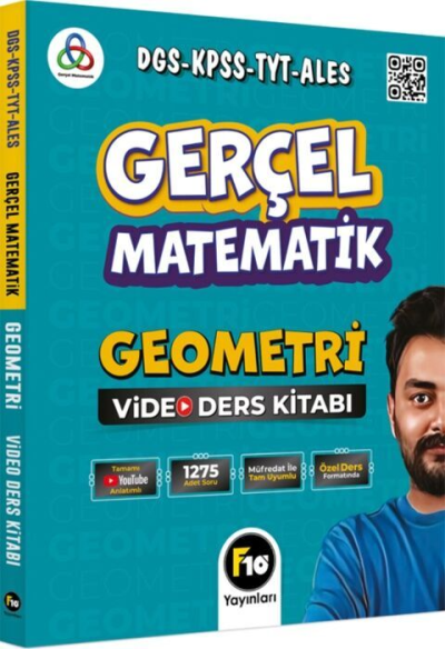 DGS KPSS TYT ALES Gerçel Matematik Geometri Video Ders Kitabı F10 Yayınları Fotokopi GO - Tüm Sınavlarda Daha İleriye