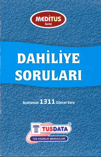 Dahiliye Soruları Açıklamalı 1311 Güncel Soru Meditus Serisi TUSDATA Fotokopi GO - Tüm Sınavlarda Daha İleriye