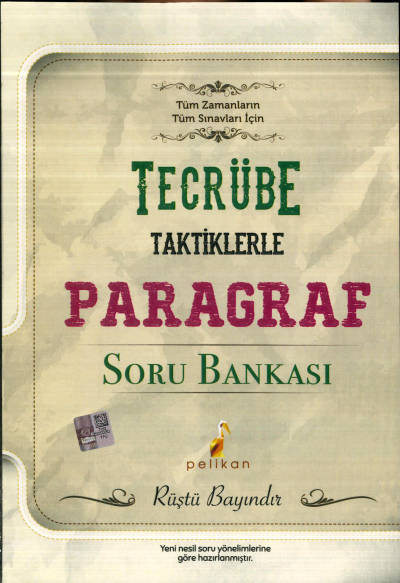 TECRÜBE TAKTİKLERLE PARAGRAF SORU BANKASI Fotokopi GO - Tüm Sınavlarda Daha İleriye