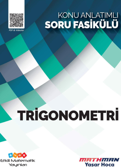 Etkili Matematik Trigonometri Konu Anlatımlı Soru Fasikülü Fotokopi GO - Tüm Sınavlarda Daha İleriye
