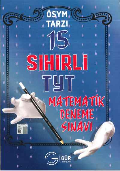 TYT MATEMATİK 15 SİHİRLİ DENEME Fotokopi GO - Tüm Sınavlarda Daha İleriye