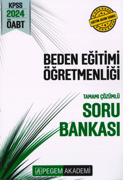 BEDEN EĞİTİMİ ÖĞRETMENLİĞİ TAMAMI ÇÖZÜMLÜ SORU BANKASI Fotokopi GO - Tüm Sınavlarda Daha İleriye