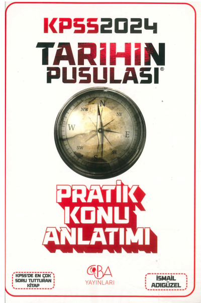 TARİHİN PUSULASI PRATİK KONU ANLATIMI (İSMAİL ADIGÜZEL) Fotokopi GO - Tüm Sınavlarda Daha İleriye