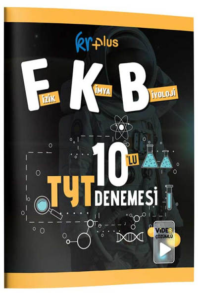 KR Plus Fizik-Kimya-Biyoloji FKB 10`lu TYT Denemesi Fotokopi GO - Tüm Sınavlarda Daha İleriye