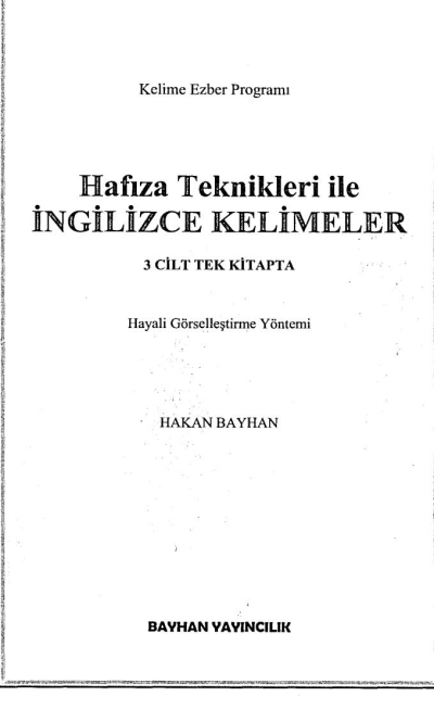 HAFIZA TEKNİKLERİ İLE İNGİLİZCE KELİMELER (3 CİLT TEK KİTAPTA) Fotokopi GO - Tüm Sınavlarda Daha İleriye