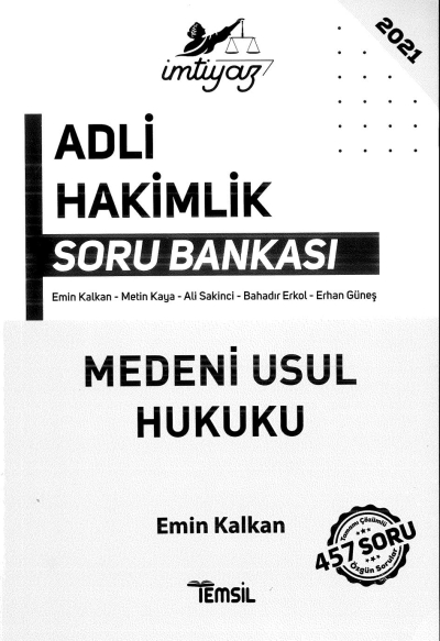 ADLİ HAKİMLİK SORU BANKASI MEDENİ USUL HUKUKU 457 SORU Fotokopi GO - Tüm Sınavlarda Daha İleriye
