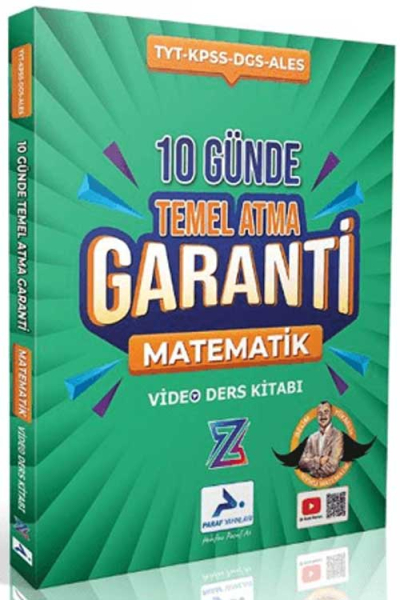 Paraf Z Takım Matematik 10 Günde Temel Atma Garanti Paraf Yayınları Fotokopi GO - Tüm Sınavlarda Daha İleriye