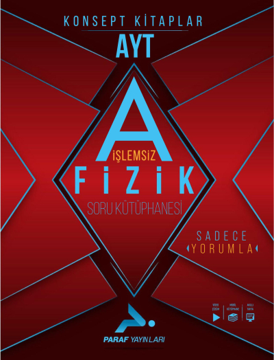 AYT İŞLEMSİZ FİZİK SORU KÜTÜPHANESİ Fotokopi GO - Tüm Sınavlarda Daha İleriye