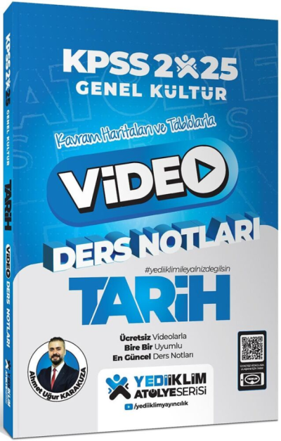 2025 KPSS Genel Kültür Atölye Tarih Video Ders Notları Yediiklim Yayınları Fotokopi GO - Tüm Sınavlarda Daha İleriye