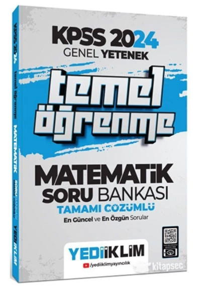 2024 KPSS Genel Yetenek Matematik Temel Öğrenme Tamamı Çözümlü Soru Bankası Yediiklim Yayınları Fotokopi GO - Tüm Sınavlarda Daha İleriye