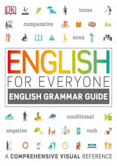 English for Everyone: English Grammar Guide: An ESL Beginner Reference Guide to English Grammar Rules Fotokopi GO - Tüm Sınavlarda Daha İleriye