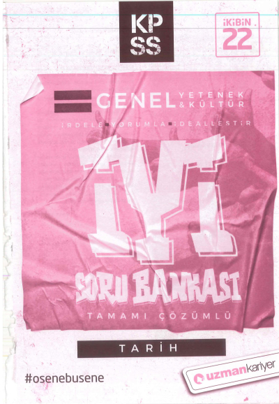 GY GK TARİH İYİ ÇÖZÜMLÜ SORU BANKASI Fotokopi GO - Tüm Sınavlarda Daha İleriye